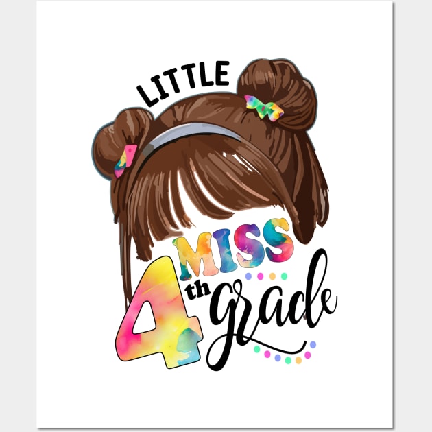 Little Miss 4th Grade Messy Bun Girl Back To School Tie Dye Wall Art by AlmaDesigns